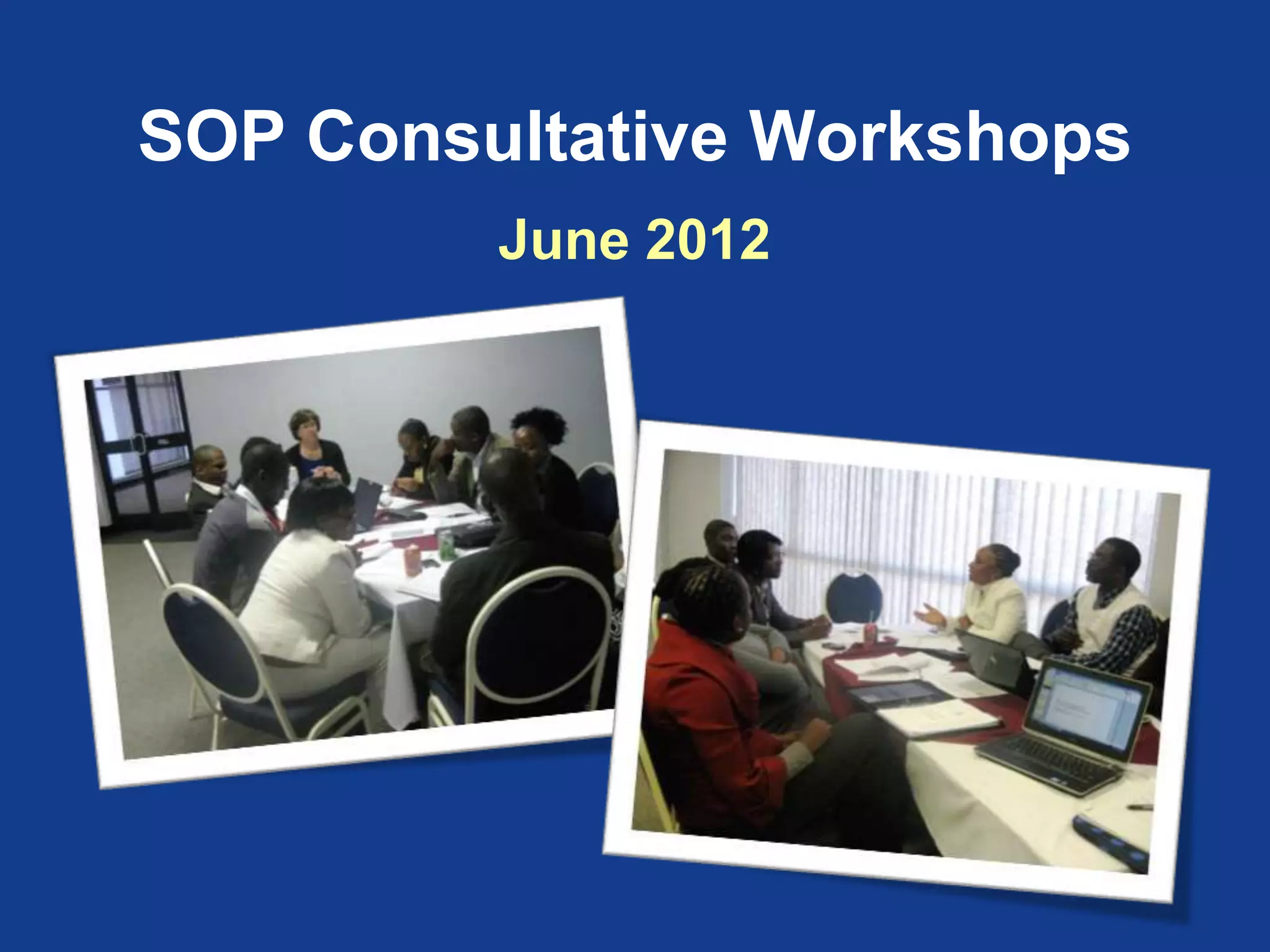 Data Quality Training Workshops
Nov 2012 Apr 2013
 