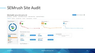 SEMrush Site Audit
15.10.2019 WordPress SEO Use Case 14
 