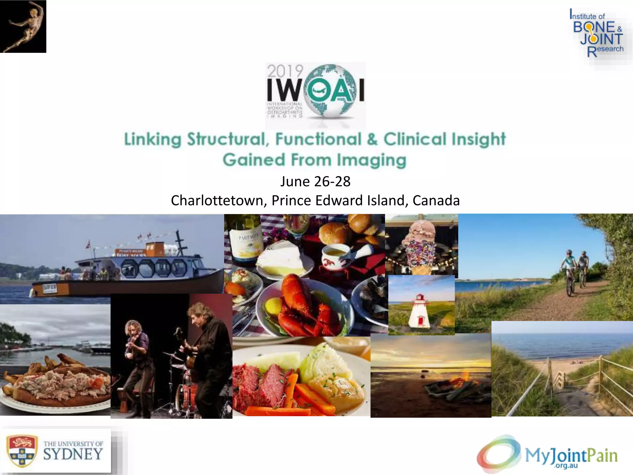 June 26-28
Charlottetown, Prince Edward Island, Canada
 