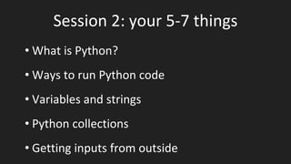 Session 02 python basics | PPTX