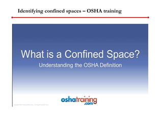 Identifying confined spaces – OSHA training
 