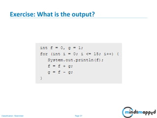Page 37Classification: Restricted
Exercise: What is the output?
 