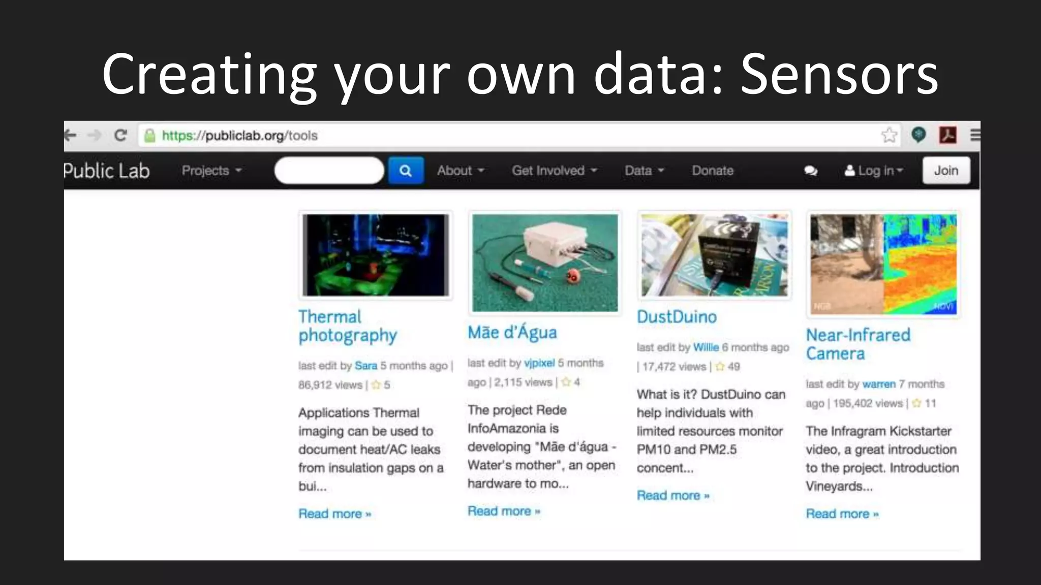 Creating your own data: Sensors
 