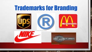 Trademarks for Branding
 