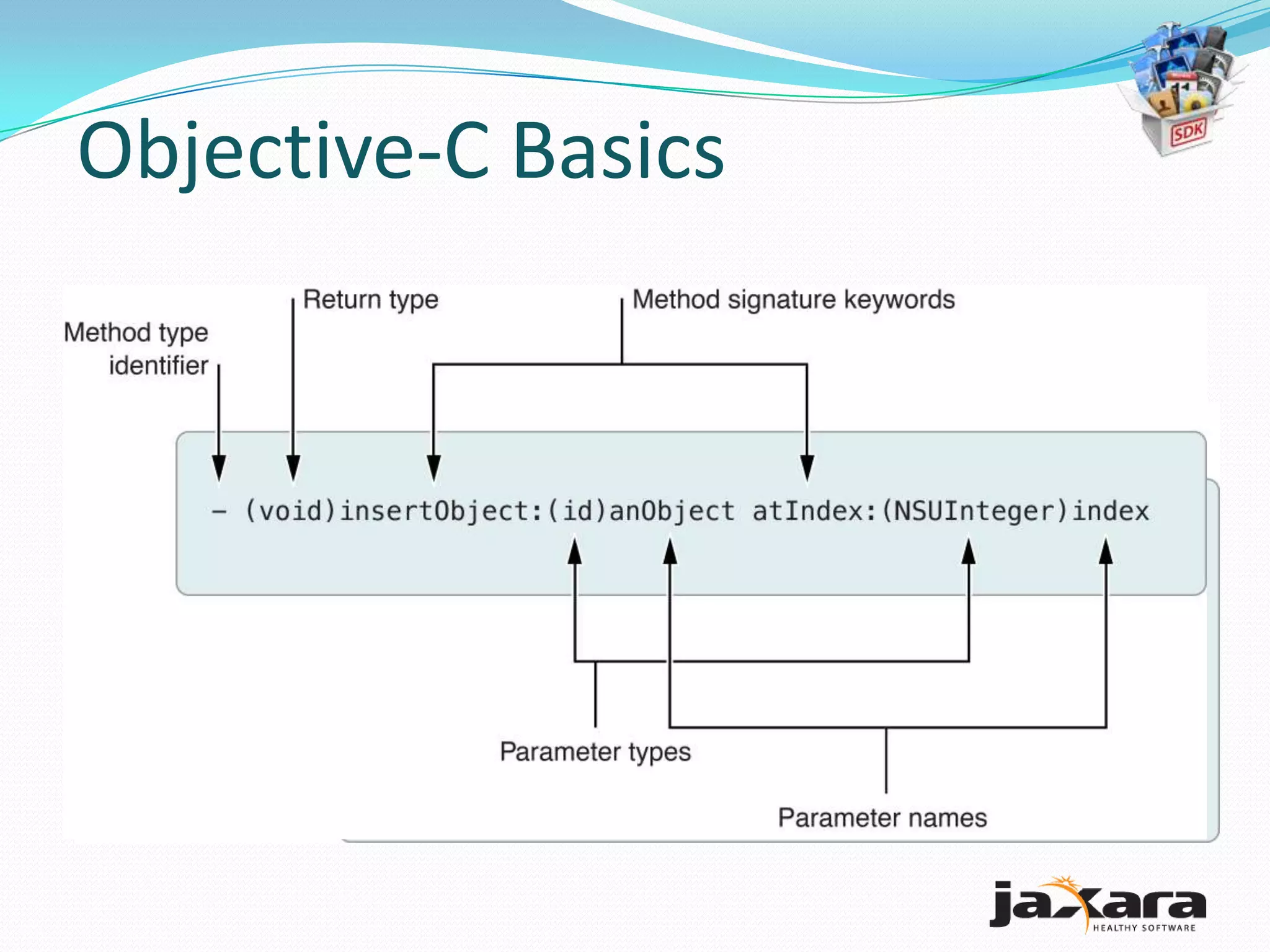Objective-C Basics
 