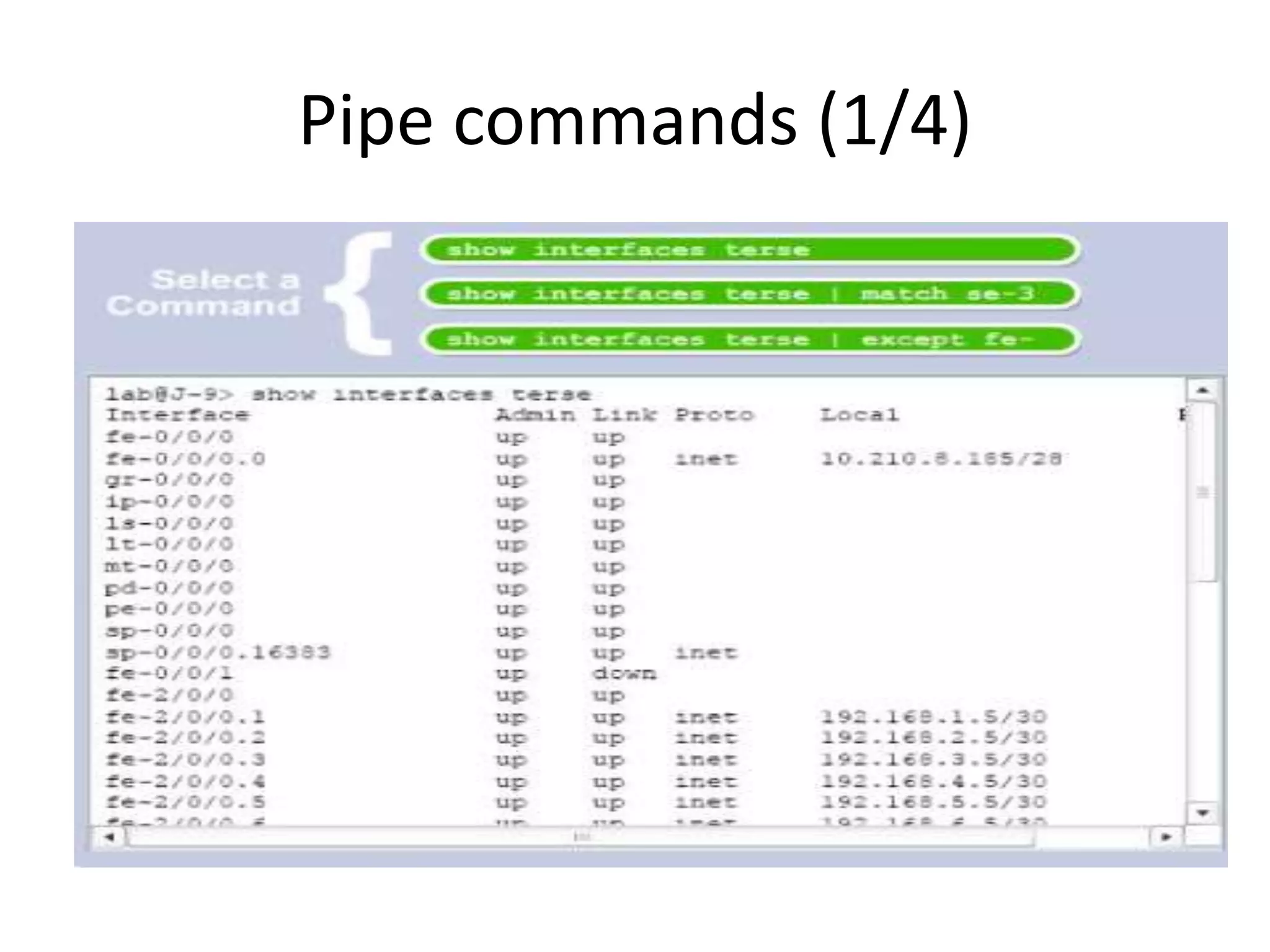 Pipe commands (1/4)
•
 