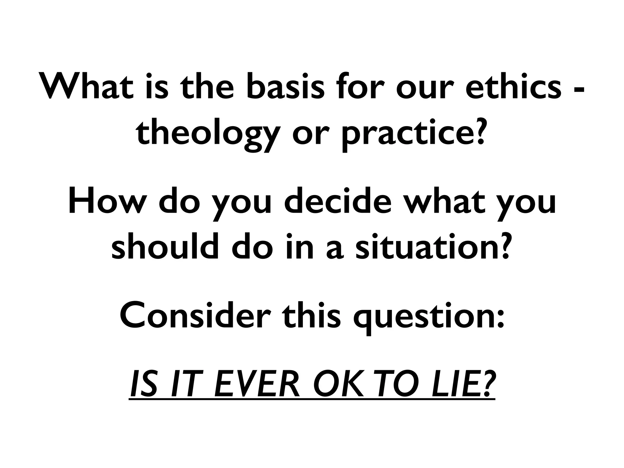 6. Are there important
consequences? These will be
+ve and -ve, and some might be
thought of as more important
than others.
7. Make a decision - often a
decision has to be made even
with some difﬁculties or -ve
consequences
 