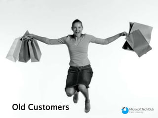 Old Customers
