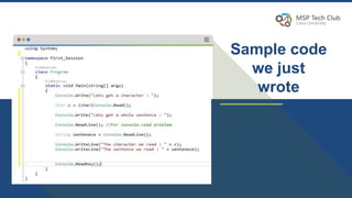 Sample code
we just
wrote
 