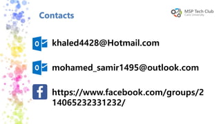 Contacts
khaled4428@Hotmail.com
mohamed_samir1495@outlook.com
https://www.facebook.com/groups/2
14065232331232/
 