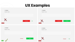 UX Examples
17
 