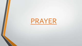 PRAYER
 