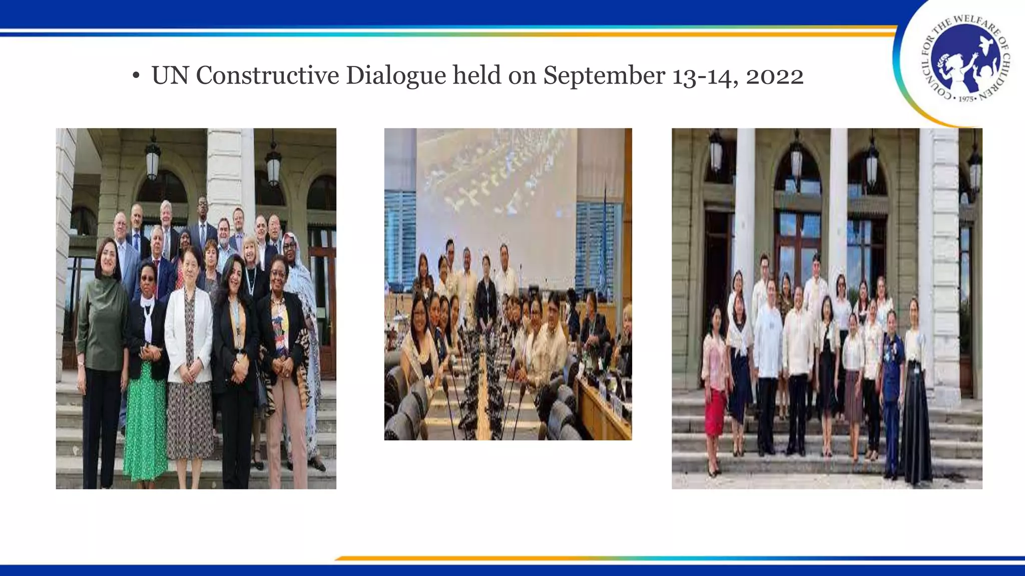 • UN Constructive Dialogue held on September 13-14, 2022
 