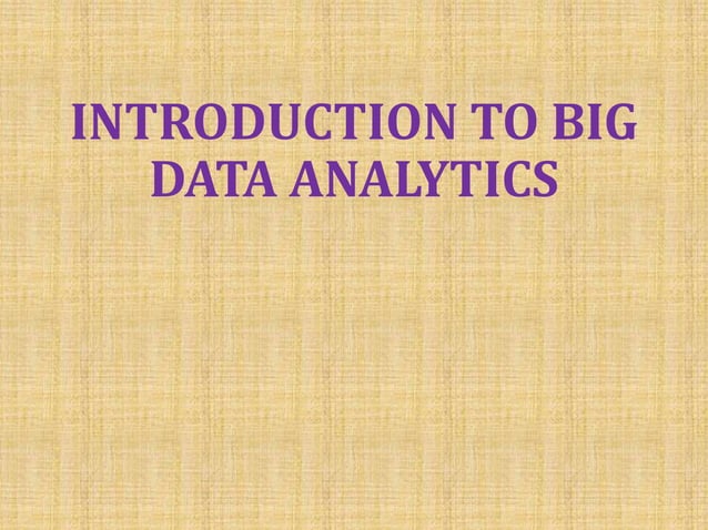 Big Data Analytics Materials, Chapter: 1 | PPT