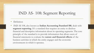 Comprehensive Guide to IND AS 108 Segment Reporting Standards | PPTX