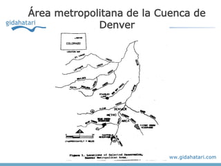 Área metropolitana de la Cuenca de
             Denver
 