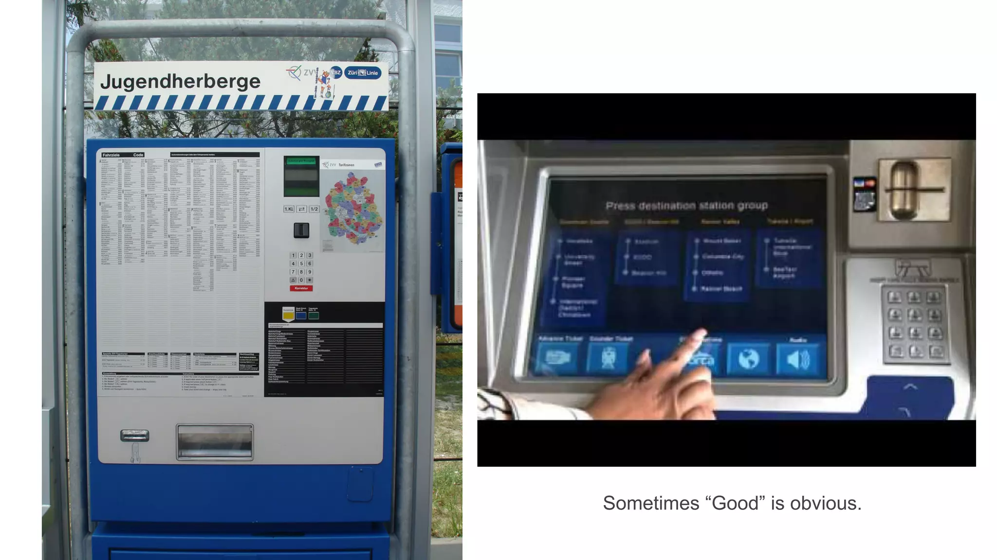 Sometimes “Good” is obvious.
 