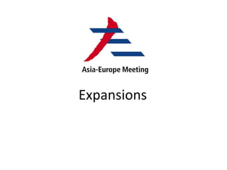 Expansions
 