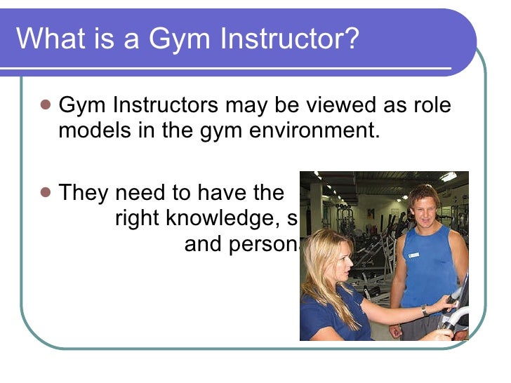 Session 1 role of a gym instructor