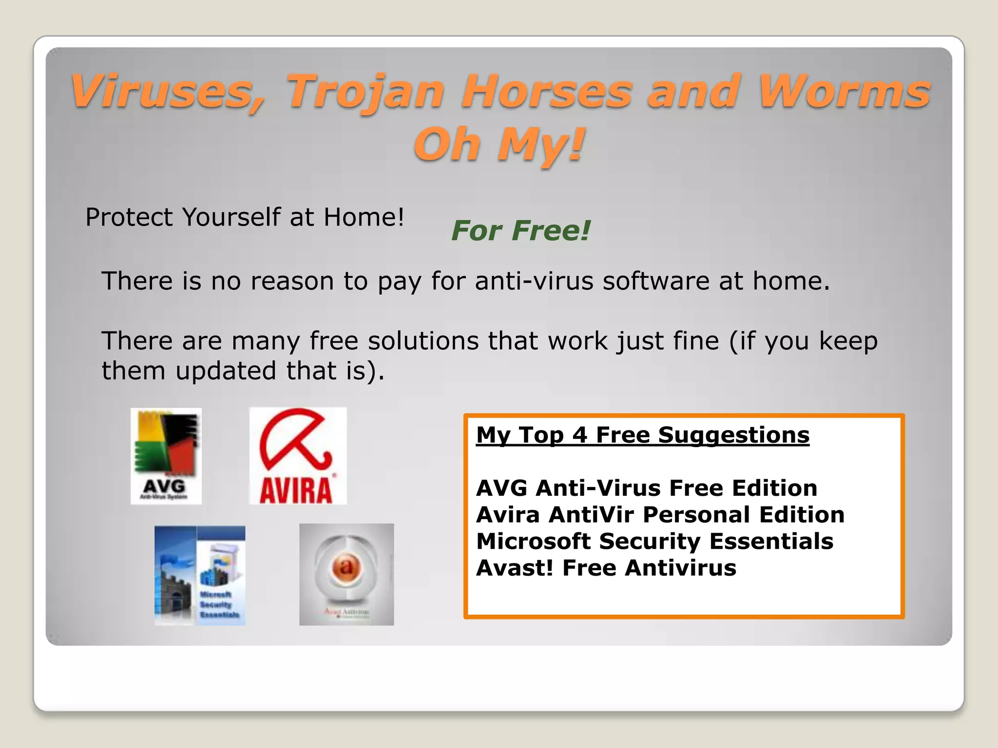 Viruses, Trojan Horses and Worms Oh My!Active X: ActiveX and Java controls will soon be the scourge of computing. Most people do not know how to control there web browser to enable or disable the various functions like playing sound or video and so, by default, leave a nice big hole in the security by allowing applets free run into there machine. There has been a lot of commotion behind this and with the amount of power that JAVA imparts, things from the security angle seem a bit gloom. These are just a few broad categories. There are many more specialized types. But let us not go into any more detail. We are here to learn to protect ourselves. I do not want to bore you with any more details!