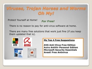 Viruses, Trojan Horses and Worms Oh My!Active X: ActiveX and Java controls will soon be the scourge of computing. Most people do not know how to control there web browser to enable or disable the various functions like playing sound or video and so, by default, leave a nice big hole in the security by allowing applets free run into there machine. There has been a lot of commotion behind this and with the amount of power that JAVA imparts, things from the security angle seem a bit gloom. These are just a few broad categories. There are many more specialized types. But let us not go into any more detail. We are here to learn to protect ourselves. I do not want to bore you with any more details!