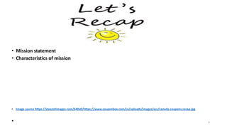 • Mission statement
• Characteristics of mission
• Image source https://steemitimages.com/640x0/https://www.couponbox.com/ca/uploads/images/ecc/canada-coupons-recap.jpg
• 4
 