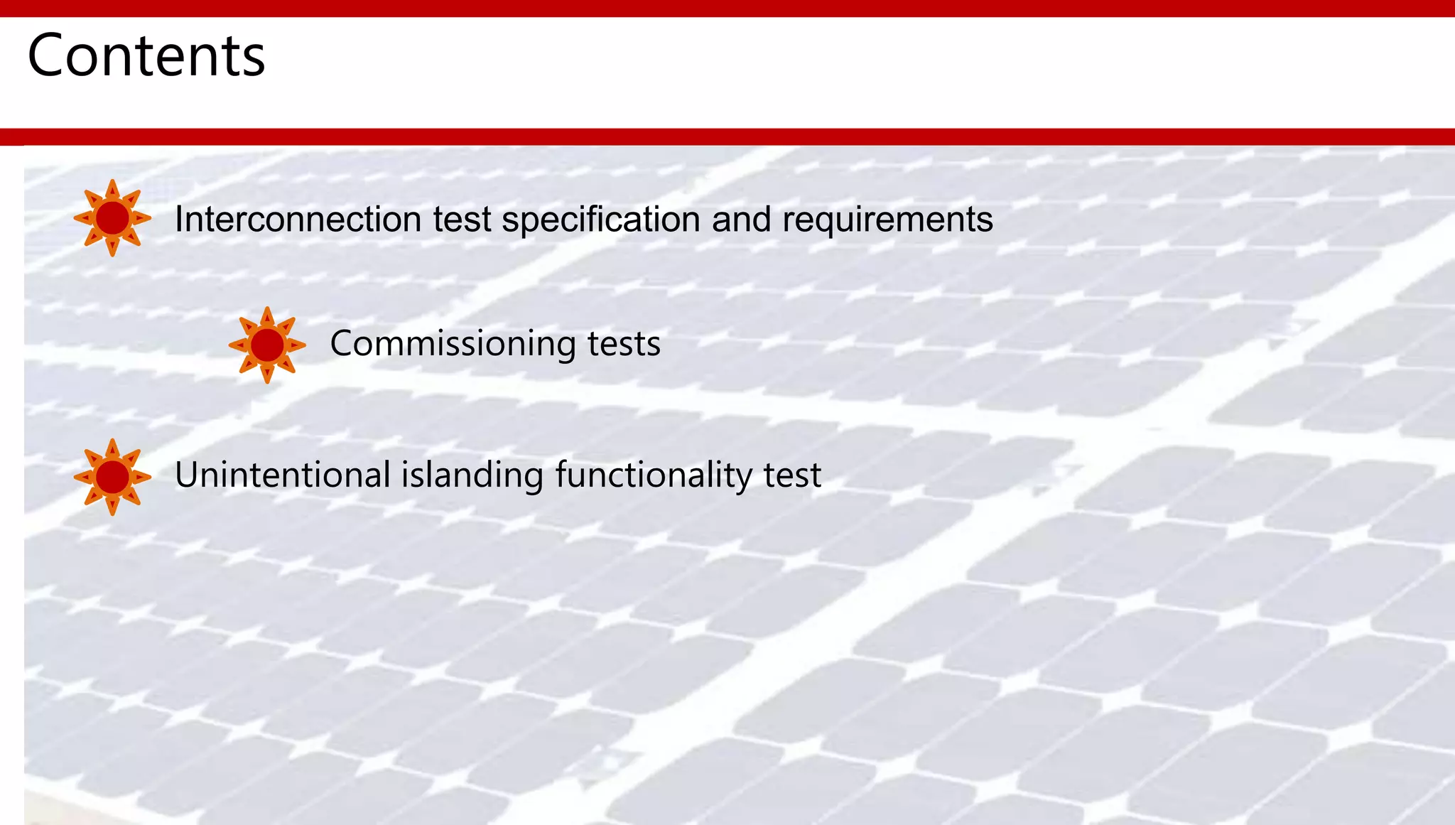 Session 10 grid interconnections & commissioning test procedures | PPTX