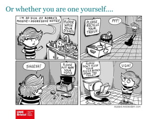 Or whether you are one yourself….
 