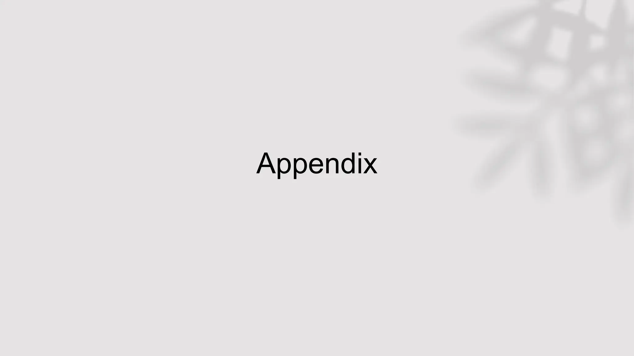 Appendix
 
