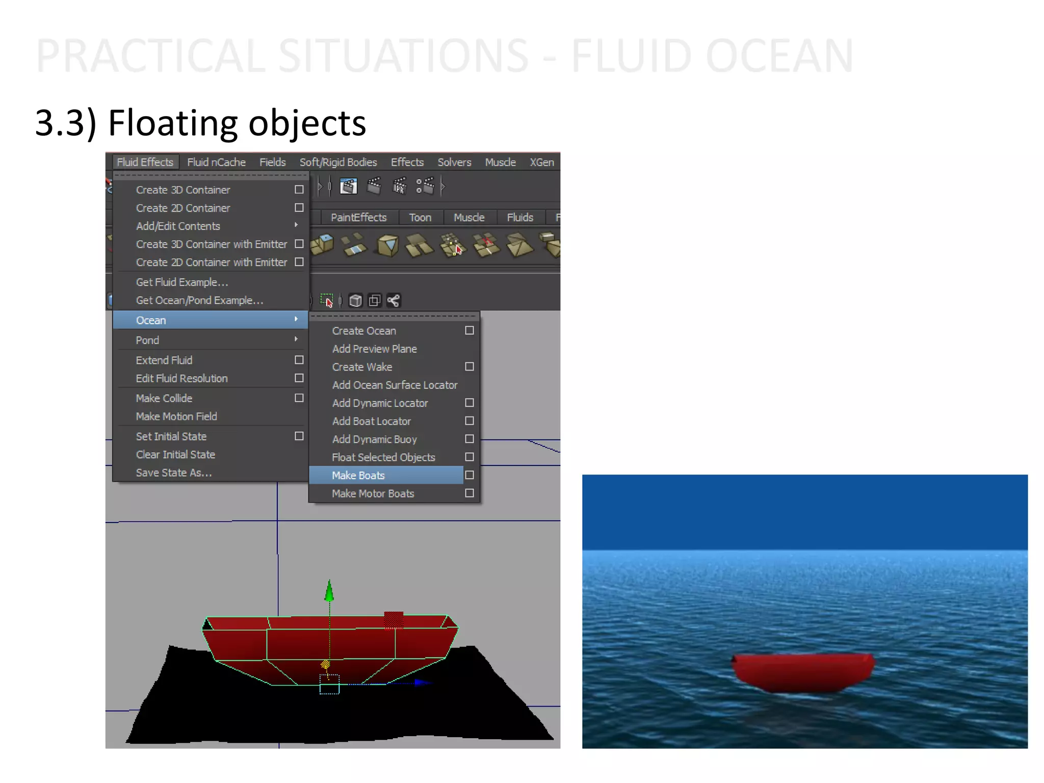 3.3) Floating objects
PRACTICAL SITUATIONS - FLUID OCEAN
 