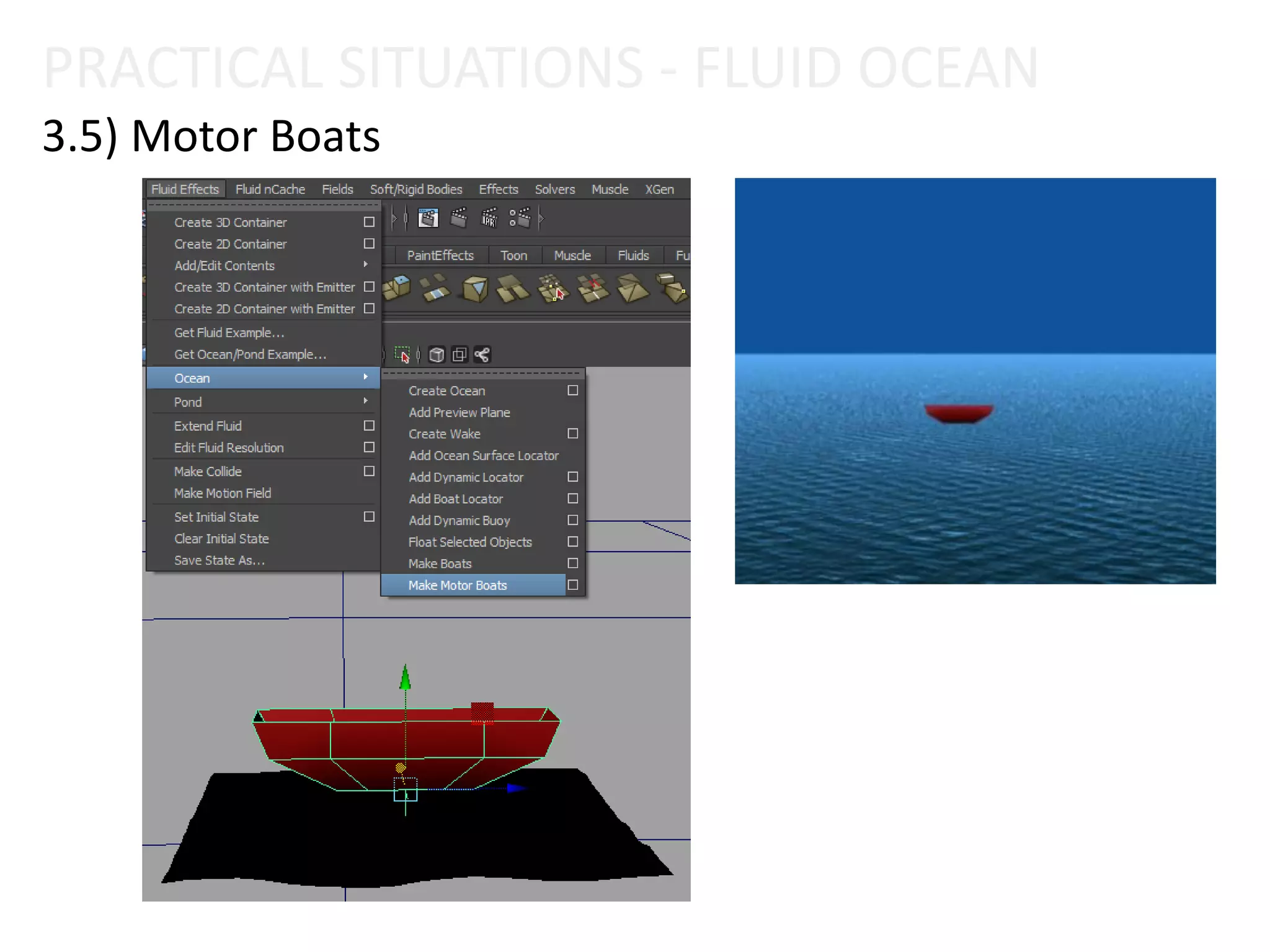 3.5) Motor Boats
PRACTICAL SITUATIONS - FLUID OCEAN
 