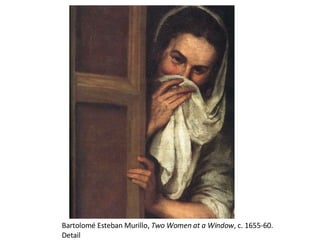 Bartolomé Esteban Murillo,  Two Women at a Window , c. 1655-60. Detail 