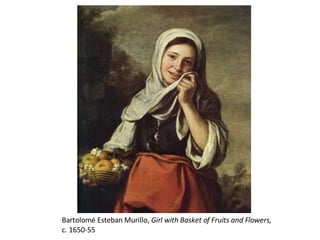 Bartolomé Esteban Murillo,  Girl with Basket of Fruits and Flowers , c. 1650-55 