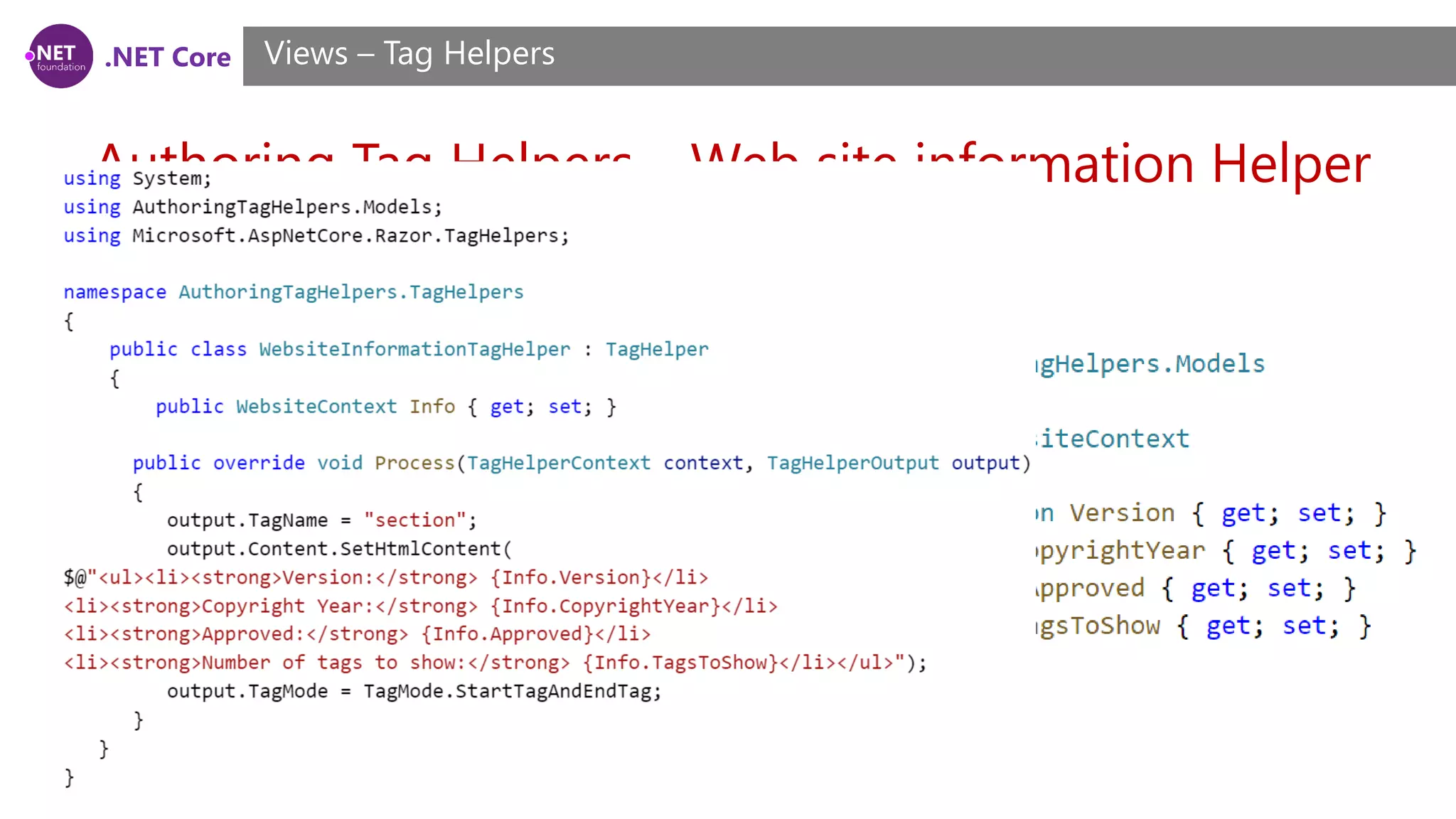 .NET Core
Authoring Tag Helpers – Web site information Helper
Views – Tag Helpers
 