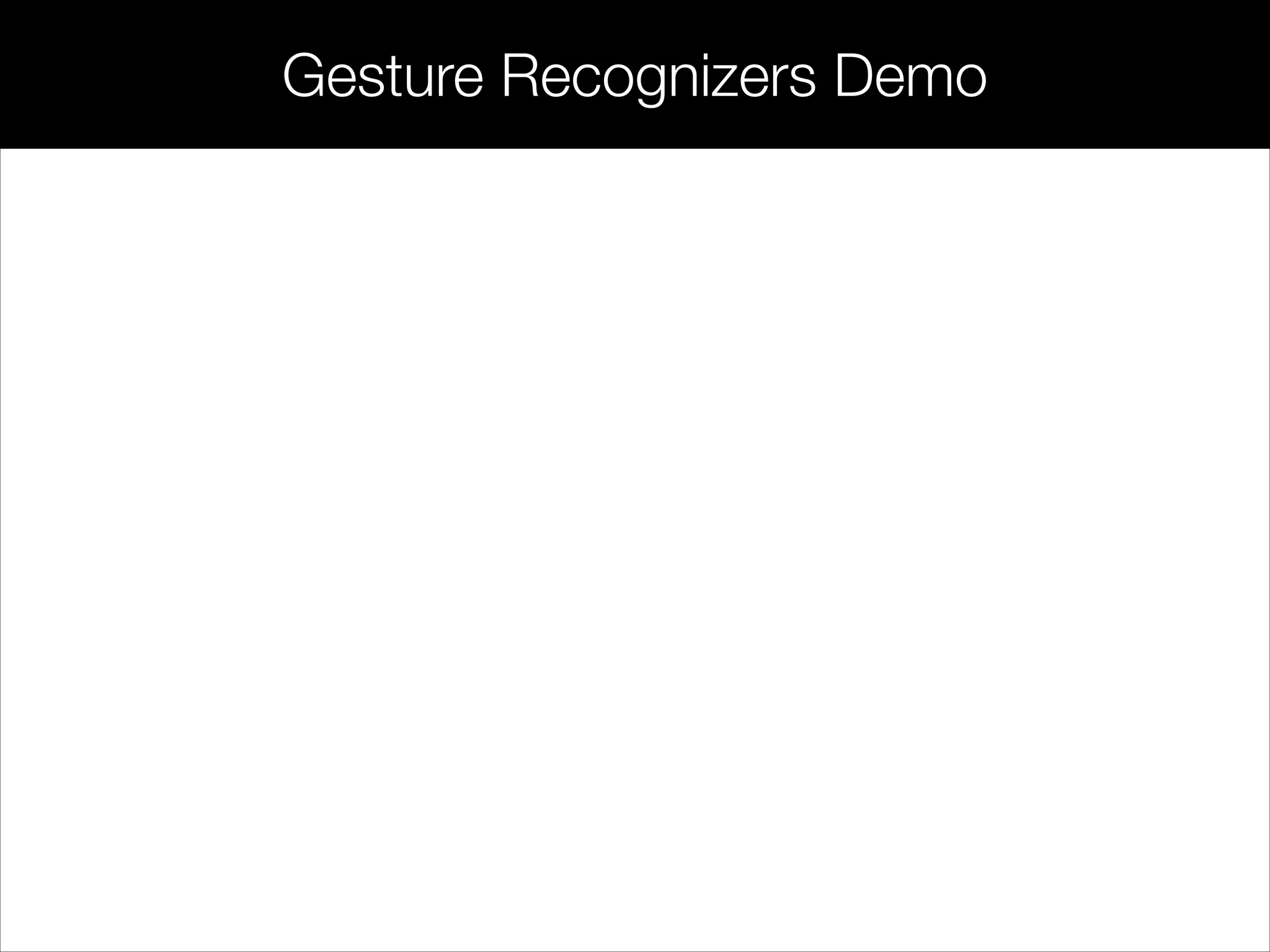 Gesture Recognizers Demo
 