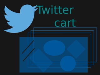 Twitter
cart
 
