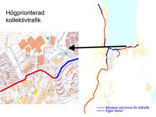 Högprioriterad
 kollektivtrafik




STADSKONTORET
Josephine Nellerup, 081208
Stadsbyggnadsvisionen 2.0 – Staden och sjöarna   Minskat utrymme för biltrafik
                                                 Egen bana
 