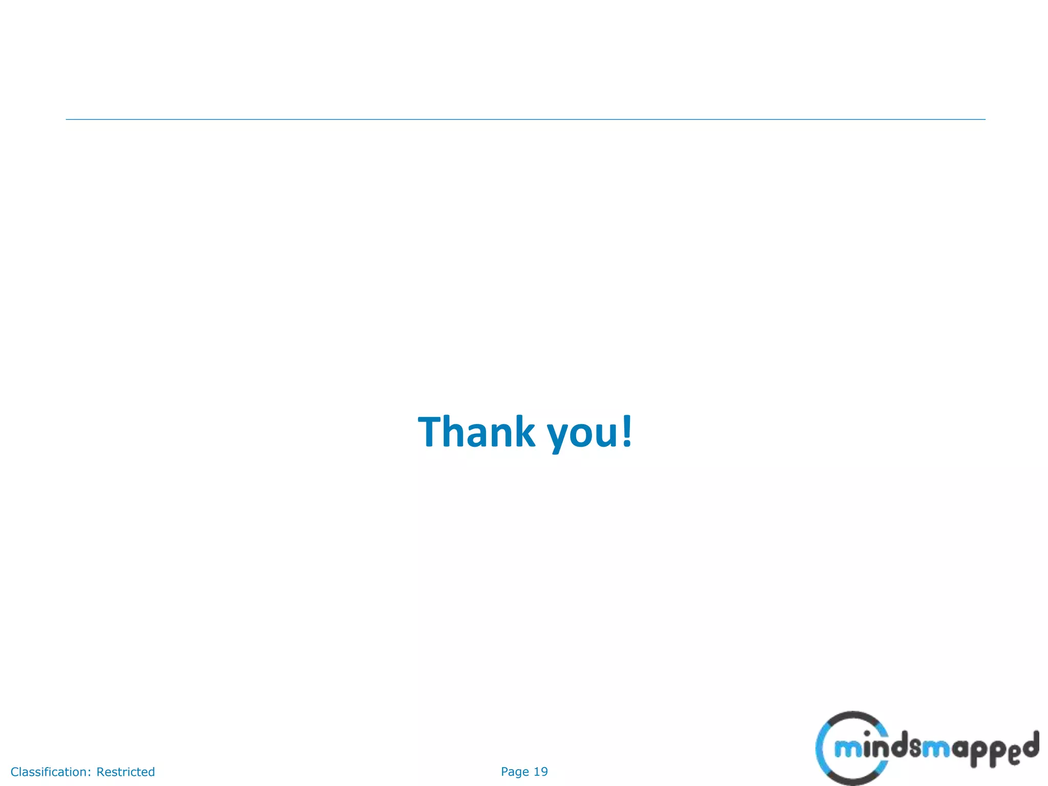 Page 19Classification: Restricted
Thank you!
 