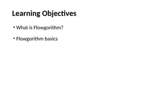 Introduction to Flowgorithm a tool to create flowchart | PPTX