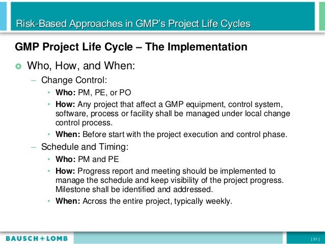Risk-Based Approaches in GMP’s Project Life Cycles