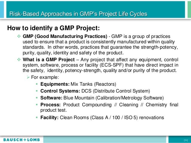 Risk-Based Approaches in GMP’s Project Life Cycles