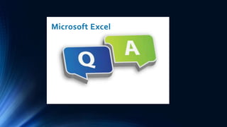 Microsoft Excel
 