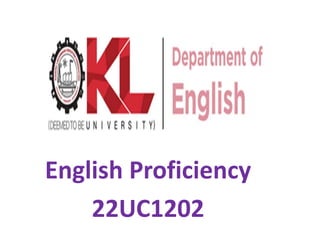 English Proficiency
22UC1202
 
