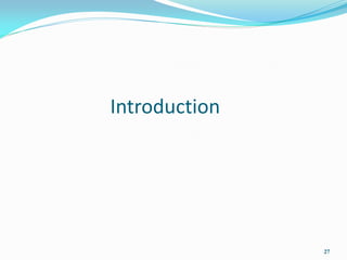 Introduction




               27
 