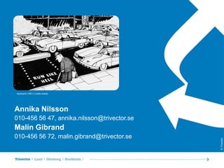 Appleyard (1981) Livable streets

Annika Nilsson
010-456 56 47, annika.nilsson@trivector.se
010-456 56 72, malin.gibrand@trivector.se

© Trivector

Malin Gibrand

 