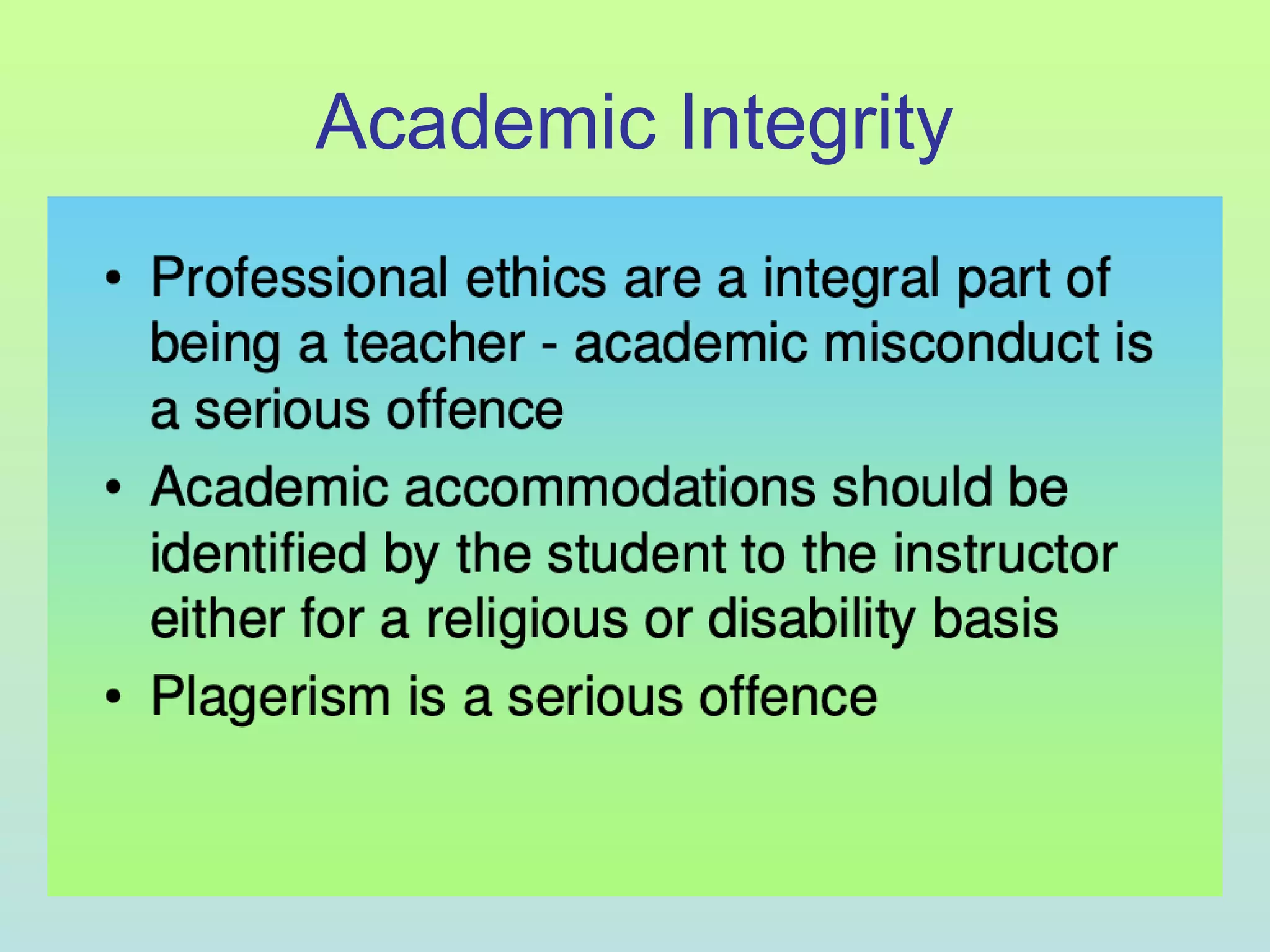 Academic Integrity
 