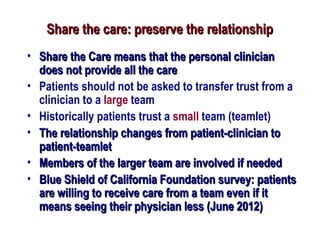 Share the care: preserve the relationshipShare the care: preserve the relationship
• Share the Care means that the persona...