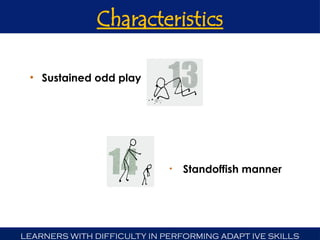 SESSION 1 Difficulty in Performing Adaptive Skills.pptx