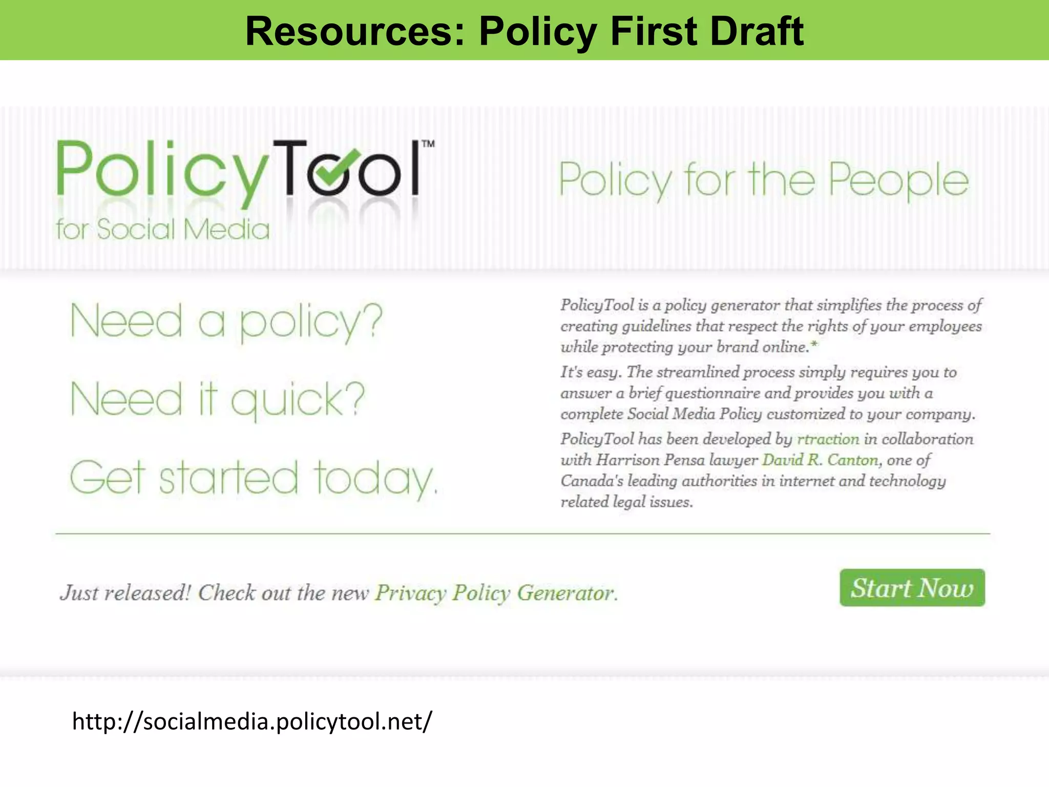 Resources: Policy First Draft




http://socialmedia.policytool.net/
 