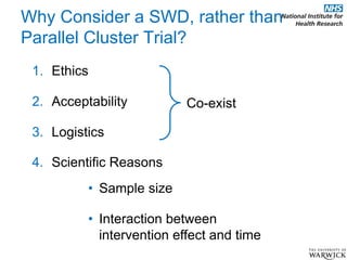 The steppwed wedge cluster randomised trial workshop: Session 1 ...